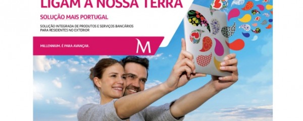 Millenium lança campanha para portugueses residentes no exterior
